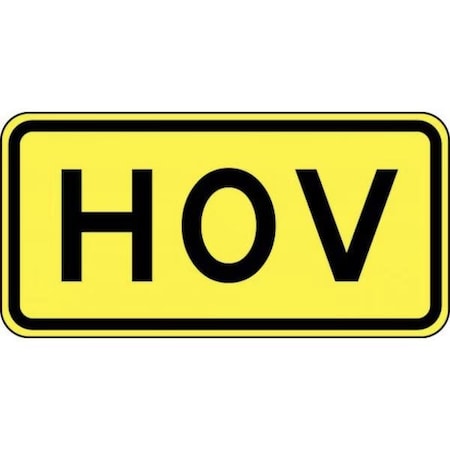 Accuform HOV SIGN 12 in  X 24 in  ENGINEERGRADE FRW760RA